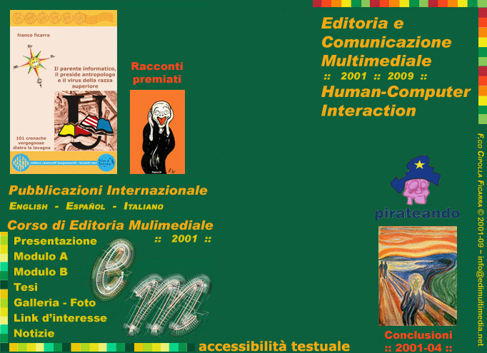  Editoria e Comunicazione Multiimediale :: Human - Computer Interaction :: Bergamo :: Bg :: Brescia :: Bs 